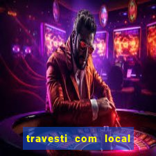 travesti com local em santos